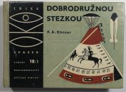 Dobrodružnou stezkou I. - 