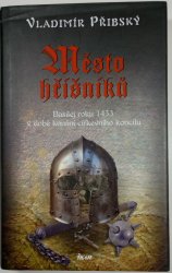 Město hříšníků - Basilej roku 1433 v době konání církevního koncilu