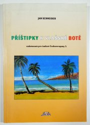 Příštipky k vlašské botě - Vademecum pro toulavé Čechoevropany 3.