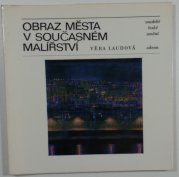 Obraz města v současném českém umění - 