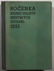Ročenka kruhu solistů městských divadel pražských 1935 - 