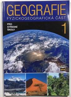 Geografie pro střední školy 1 - Fyzickogeografická část