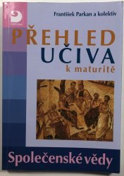 Přehled učiva k maturitě - Společenské vědy - 