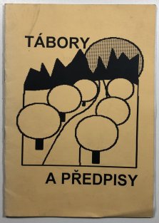 Tábory a předpisy