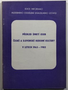 Přehled úmrtí osob české a slovenské hudební kultury v letech 1965-1982