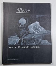 Moser - Joya del Cristal de Bohemia - Catálogi de exposición
