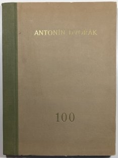 Sborník k oslavě stoletých narozenin Antonína Dvořáka 1841-1941