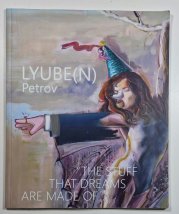 Lyube(n) Petrov - That Stuff That Dreams are Made of... - 
