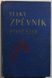 Velký zpěvník písní SSSR - 