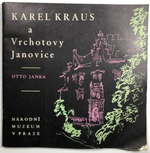 Karel Kraus a Vrchotovy Janovice