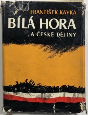 Bílá hora a české dějiny - 