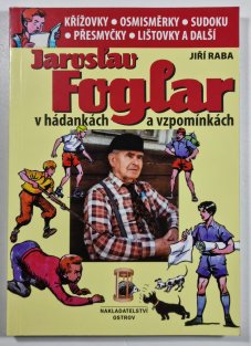Jaroslav Foglar v hádankách a vzpomínkách