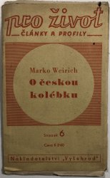 O českou kolébku - 