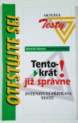 Otestujte se! - Tentokrát již správně  - Intenzivní příprava testů