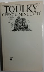 Toulky českou minulostí 1 - od nejstarší doby kamenné po práh vrcholného středověku