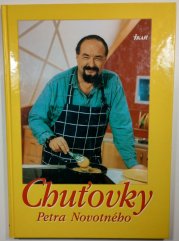 Chuťovky Petra Novotného - 