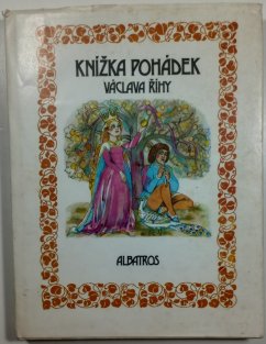 Knížka pohádek Václava Říhy