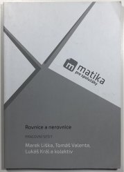 Matika pro spolužáky - Rovnice a nerovnice pracovní sešit - 