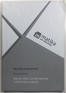 Matika pro spolužáky - Rovnice a nerovnice pracovní sešit