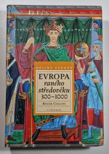 Evropa raného středověku 300 - 1000