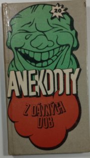 Anekdoty 20 - z dávných dob