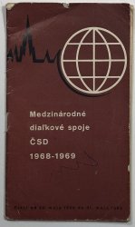 Medzinárodné dial´kové spoje ČSD 1968-1969 - 