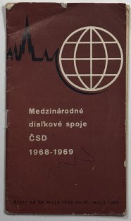Medzinárodné dial´kové spoje ČSD 1968-1969