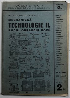 Mechanická technologie II. - ruční obrábění kovů