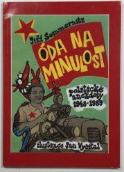  Óda na minulost - aneb Budování socialismu s lidovou slovesnostív zádech