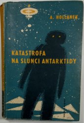 Katastrofa na Slunci Antarktidy - 