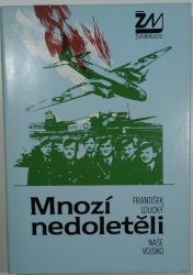 Mnozí nedoletěli - 