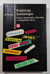 Praktická toxikologie - otravy chemickými přípravky s obchodními názvy