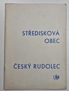 Středisková obec Český Rudolec