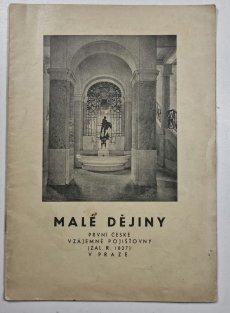 Malé dějiny První české vzájemné pojišťovny v Praze