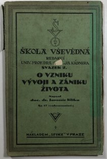 O vzniku vývoji a zániku života