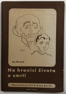 Bojovníci sv. 2-3 - Na hranici života a smrti
