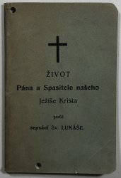 Život Pána a Spasitele našeho Ježíše Krista - 