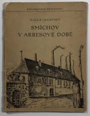 Smíchov v Arbesově době - 