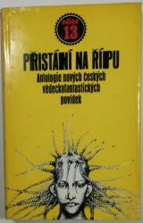 Přistání na Řípu - antologie nových českých vědeckofantastických povídek