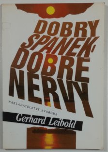 Dobrý spánek, dobré nervy