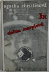 Třikrát /3x/ slečna Marplová - Není kouře bez ohýnku / Mrtvá v knihovně / Kapsa plná žita