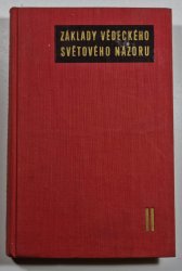 Základy vědeckého světového názory II - 