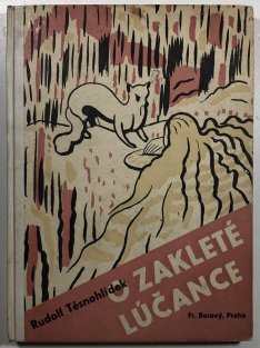 O zakleté Lúčance