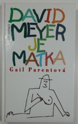 David Meyer je matka - 