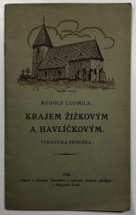 Krajem Žižkovým a Havlíčkovým