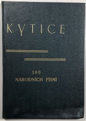 Kytice 100 národních písní - 