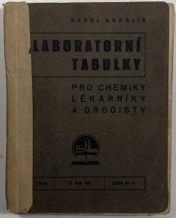 Laboratorní tabulky pro chemiky, lékárníky a drogisty