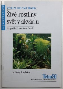 Živé rostliny - svět v akváriu 