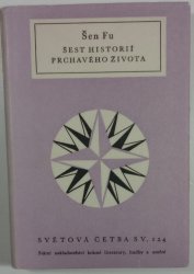 Šest historií prchavého života - 
