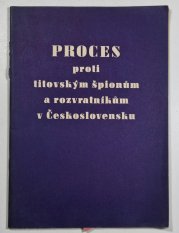 Proces proti titovským špionům a rozvratníkům v Československu - 
